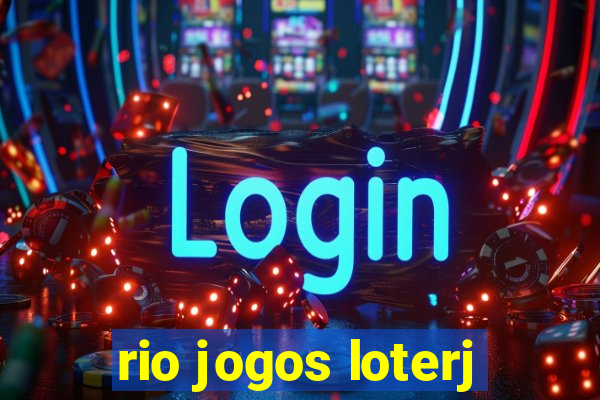 rio jogos loterj